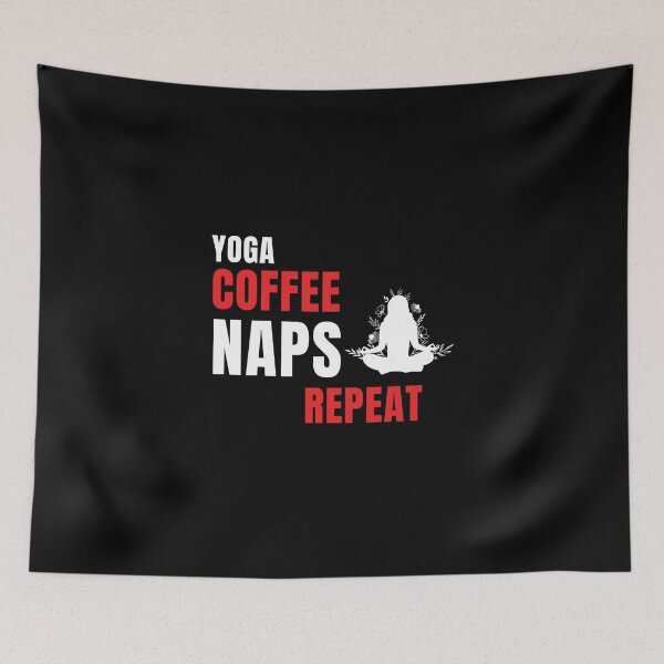 Item preview,  Yoga Coffee Naps Repeat designed and sold by Ahmed  Feki.