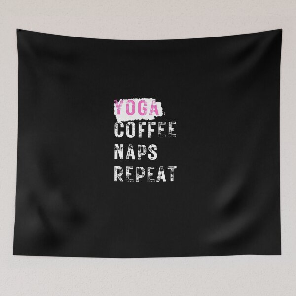 Item preview,  Yoga Coffee Naps Repeat designed and sold by Ahmed  Feki.