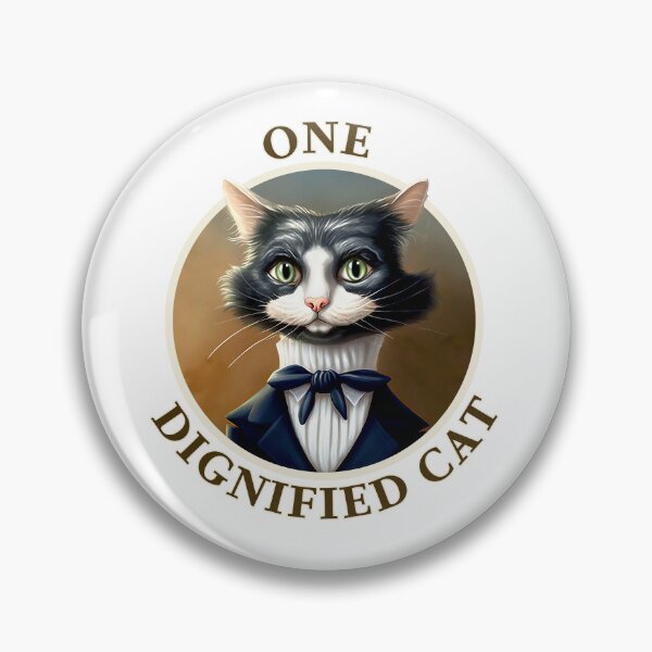 Item preview, One Dignified Cat designed and sold by NoArtNoJoy.