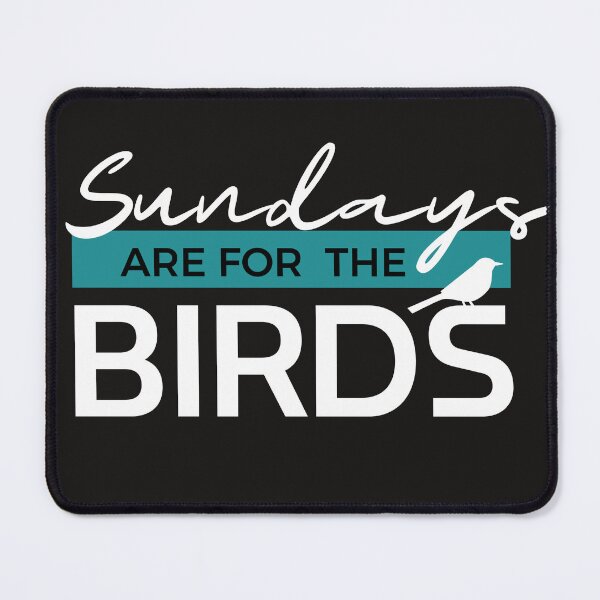 Item preview, Sundays Are for The Birds designed and sold by Artistia ..