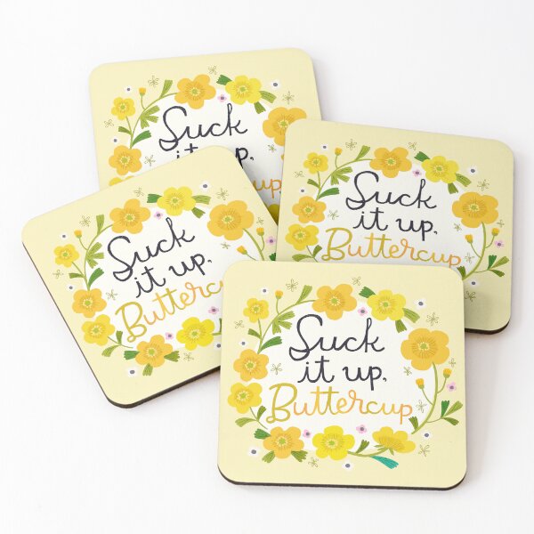 Item preview, Suck it up Buttercup designed and sold by CynthiaFxo.