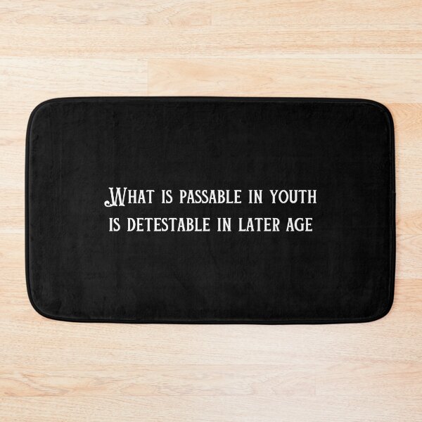 Item preview, Jane Austen Quote From Emma - What is passable in youth is detestable in later age designed and sold by violet-hope.