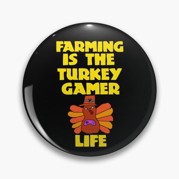 Item preview, Farming Is The Turkey Gamer Life designed and sold by Storiesforyou.