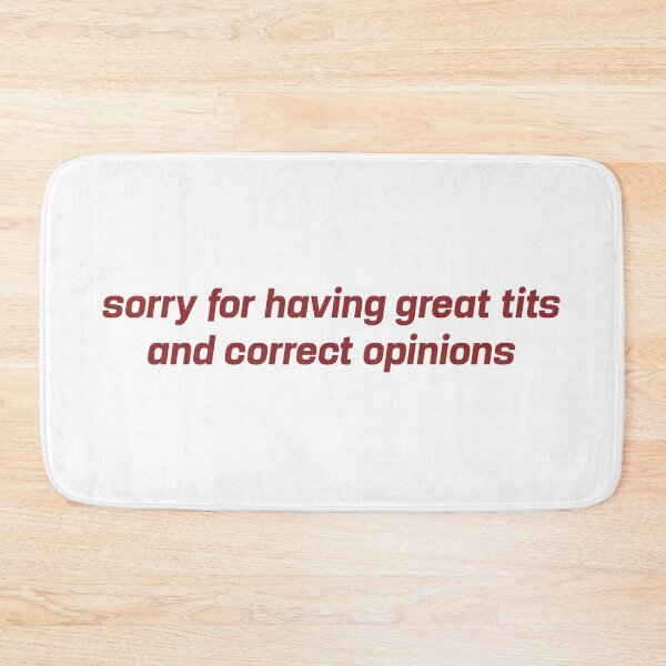 Item preview, sorry for having great tits and correct opinions designed and sold by Tetuan.