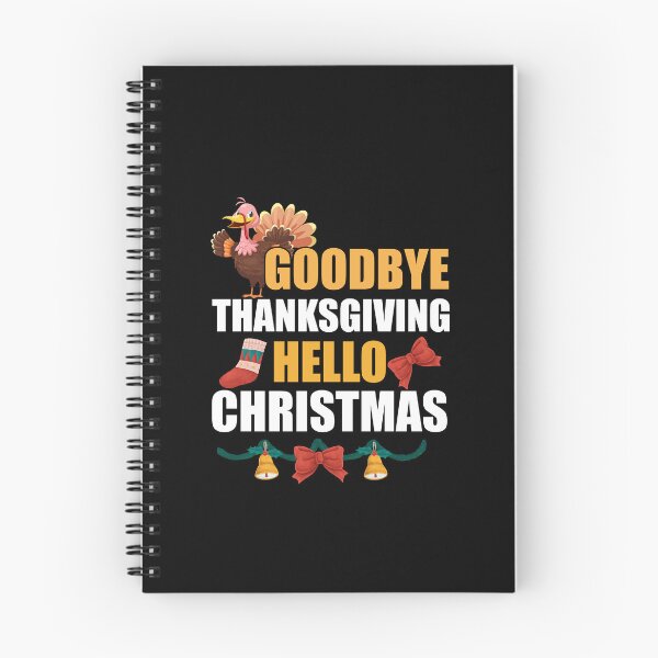 Item preview, Goodbye Thanksgiving Hello Christmas, Gift for christmas designed and sold by yssnyd.