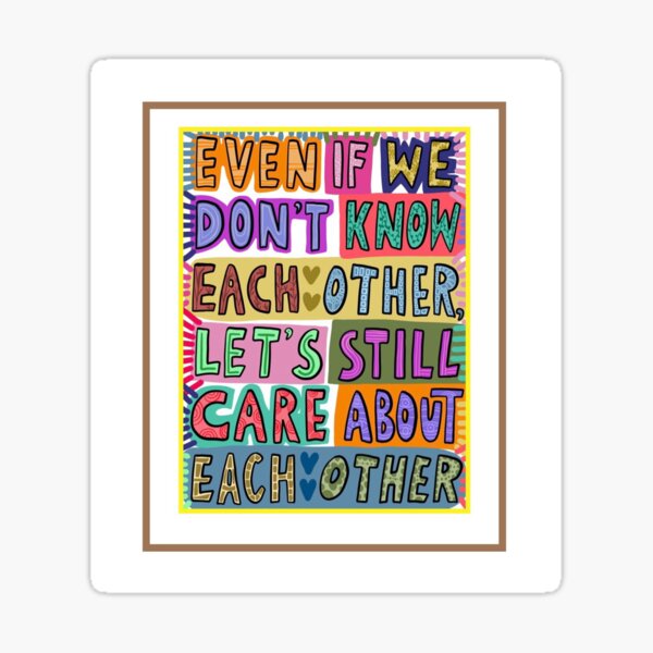 Let's Still Care Sticker