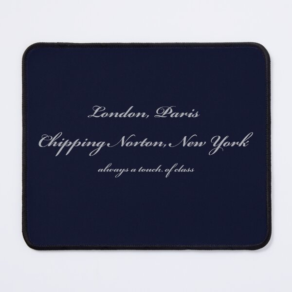 Item preview, Chipping Norton Always a Touch of Class designed and sold by Murph's Images.