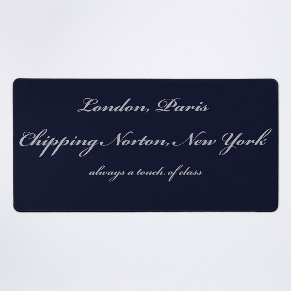 Item preview, Chipping Norton Always a Touch of Class designed and sold by Murph's Images.