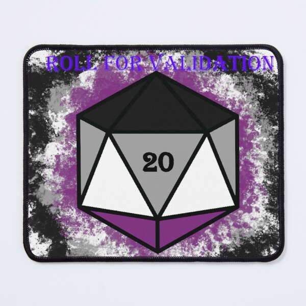 Item preview, Roll For Validation: Asexuality designed and sold by Izayo-Darke1.
