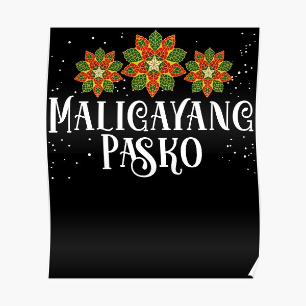 "Philippines Christmas Pinoy Maligayang Pasko" Poster for Sale by