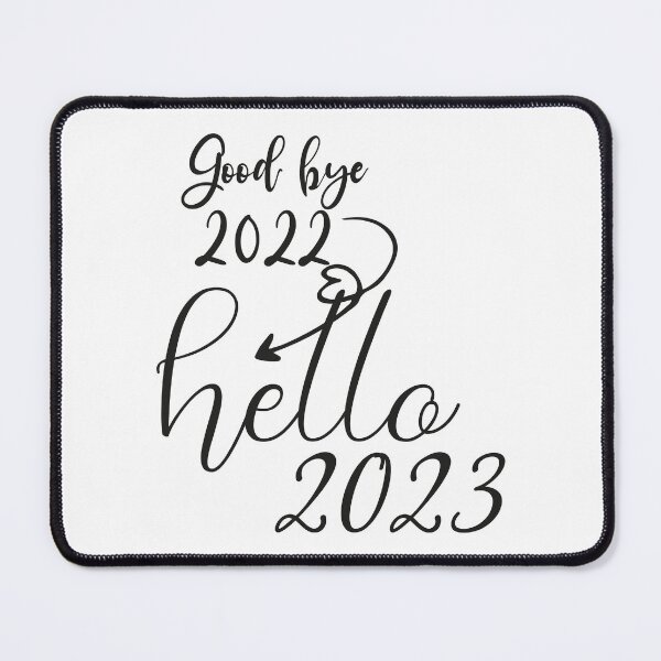 Item preview, hello 2023 good bye 2022 designed and sold by saidox.