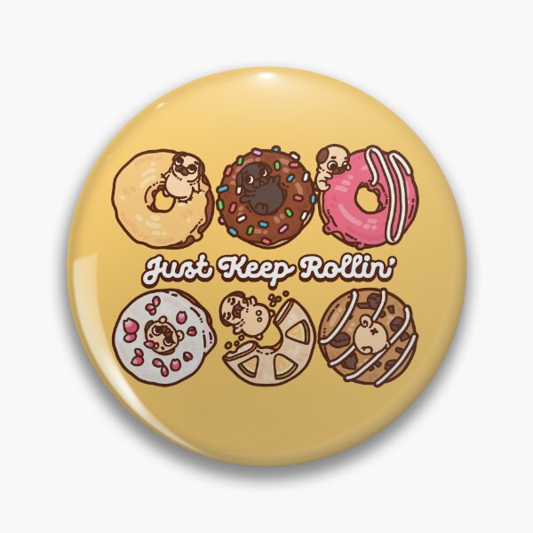 Item preview, Just Keep Rollin' designed and sold by Puglie Pug.