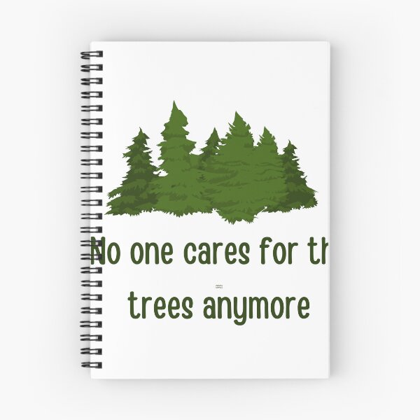 Item preview, No One Cares for the Trees Anymore  designed and sold by cedarsnerdshop.
