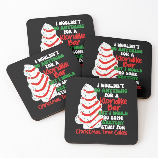 Item preview, I wouldn't do anything for a Klondike bar but i would so some sketchy stuff for Christmas tree cakes designed and sold by pnkpopcorn.