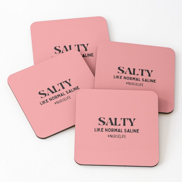 Item preview, Salty Like Normal Saline | Nurse Life | Life of a Nurse designed and sold by Denefie.