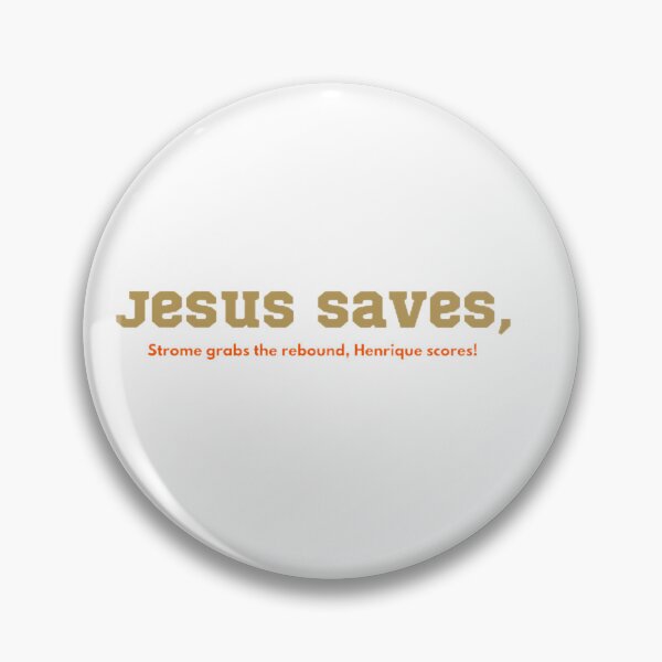 Item preview, Jesus Saves, Henrique Scores! designed and sold by BradburyWorx.