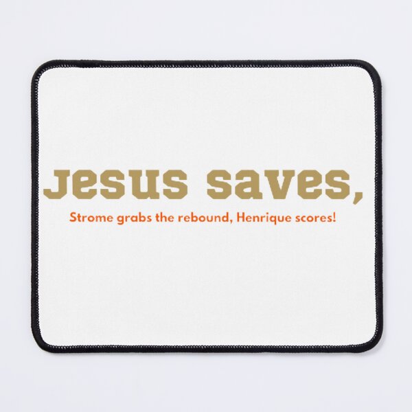 Item preview, Jesus Saves, Henrique Scores! designed and sold by BradburyWorx.