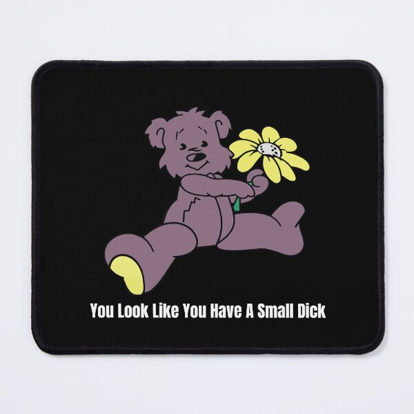 Item preview, You Look Like You Have A Small Dick designed and sold by Big Twelve.