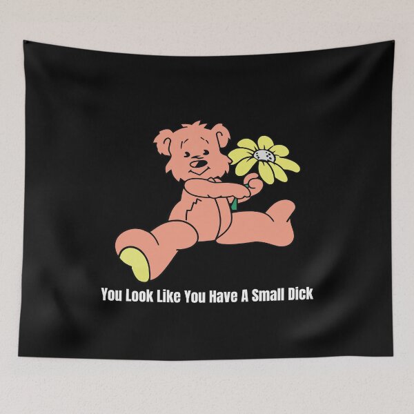 Item preview, You Look Like You Have A Small Dick designed and sold by Big Twelve.