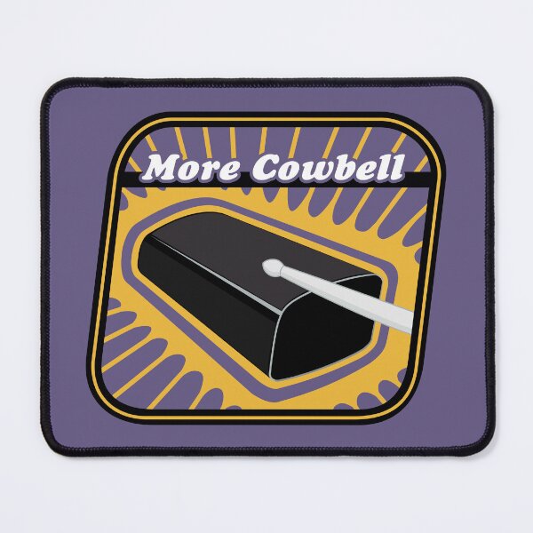 Item preview, More Cowbell designed and sold by thedrumstick.