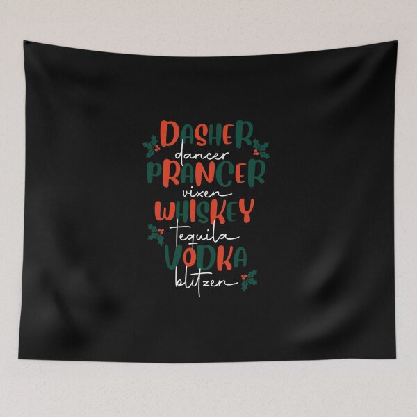 Item preview, Dasher dancer prancer vixen whiskey tequila Vodka blitzen designed and sold by pnkpopcorn.