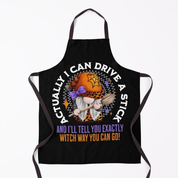 Item preview, Actually I Can Drive A Stick And I'll Tell You Exactly Witch Way You Can Go! Funny Halloween Gnome designed and sold by TheButtonCrew.