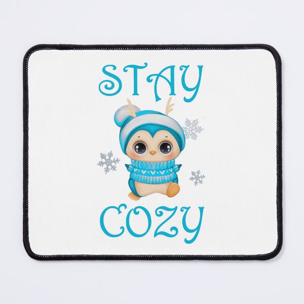 Item preview, Stay Cozy designed and sold by mrtraz.