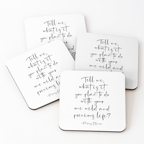 Item preview, Tell Me What Is It You Plan To Do, Mary Oliver Quote designed and sold by ArtfulZuzu.