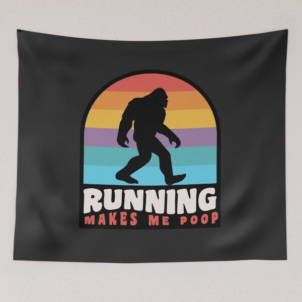 Item preview, Running Makes Me Poop Bigfoot Ultra Runner Trail Runner designed and sold by yelly123.