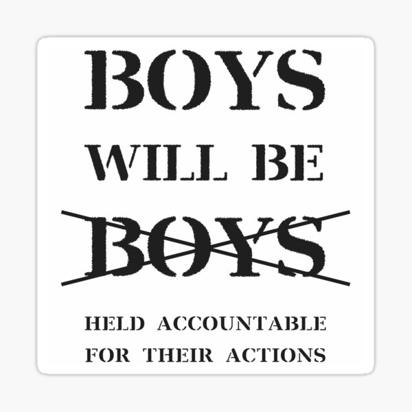 Boys will be Boys - no curse (black on white) Sticker