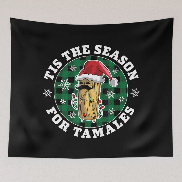Item preview, Tis The Season For Tamales Navidad Mexican Christmas 2022 designed and sold by IsraelCastro.