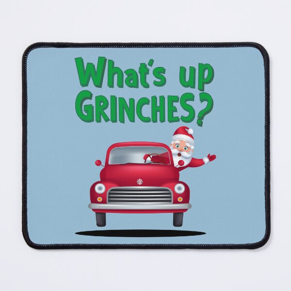 Item preview, What's up Grinches designed and sold by Blended Designs ⭐⭐⭐⭐⭐.