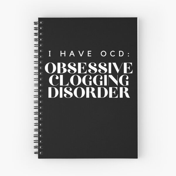 Item preview, I have OCD: Obsessive Clogging Disorder designed and sold by SherylThomas223.