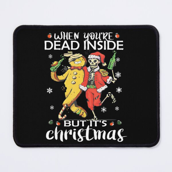 Item preview, When You're Dead Inside But It's Christmas Skeleton designed and sold by IsraelCastro.