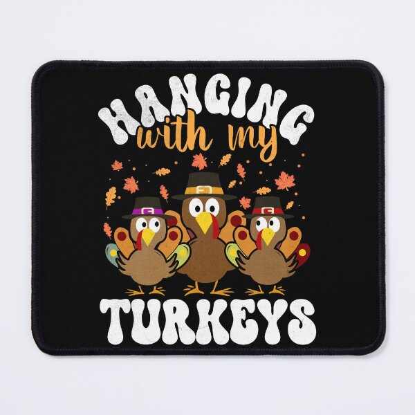 Item preview, Hanging With My Turkeys Matching Family Thanksgiving Turkey designed and sold by Zulfiqqar.