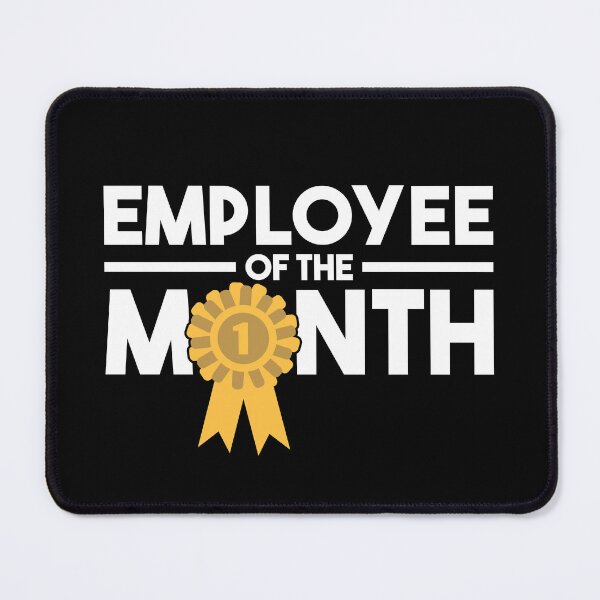 Item preview, Employee of the Month Award Work Motivation designed and sold by Team150Designz.