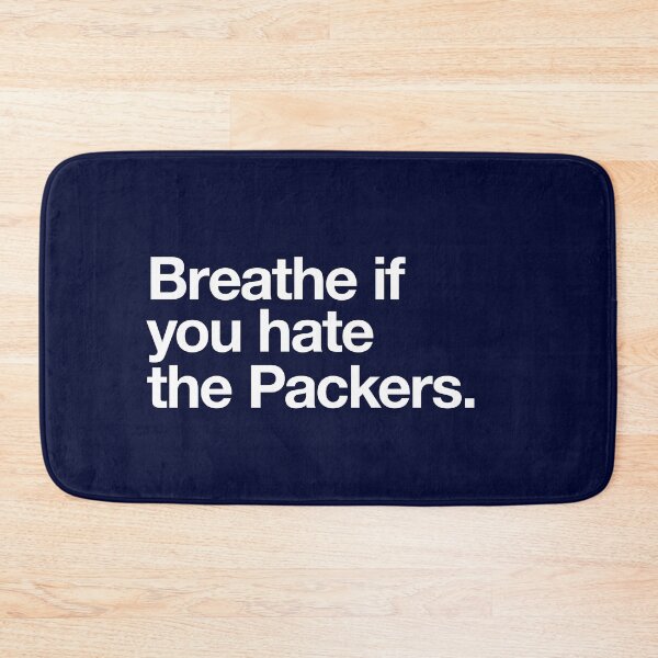 Item preview, Breathe if you hate the Packers designed and sold by Primotees.