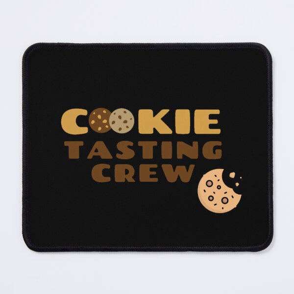Item preview, Cookie tasting crew designed and sold by We Grow.