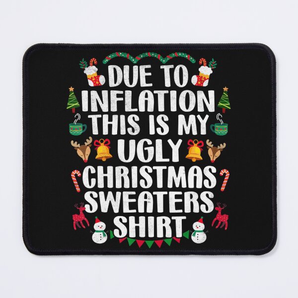 Item preview, Funny Due to Inflation Ugly Christmas Sweaters Mens Womens designed and sold by hieuvustore.