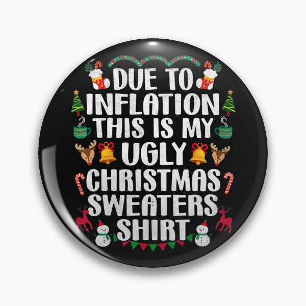 Item preview, Funny Due to Inflation Ugly Christmas Sweaters Mens Womens designed and sold by hieuvustore.