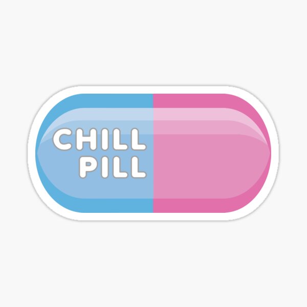 Chill Pill Sticker