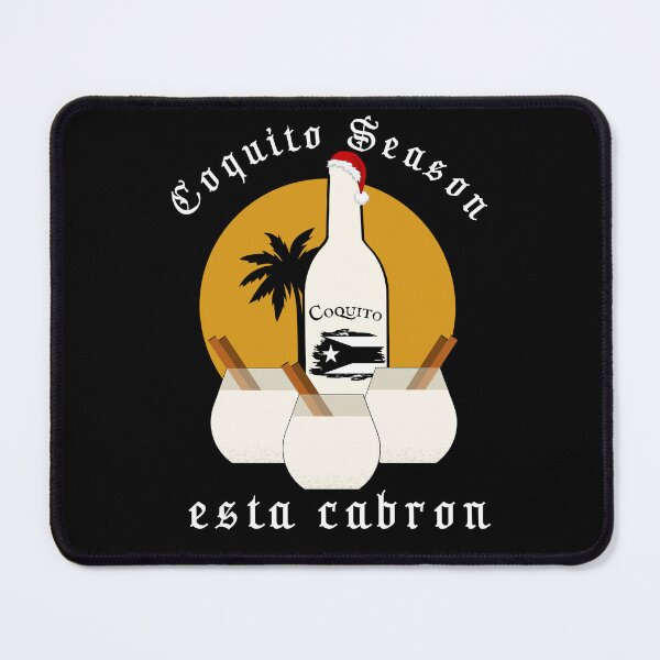Item preview, Coquito Season Esta Cabron designed and sold by cultura143.