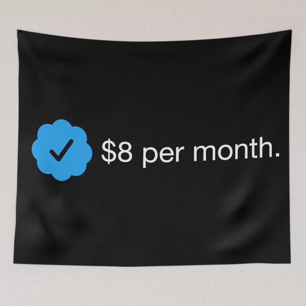 Item preview, Twitter Verified Blue Check Check Mark $8 Dollars Per Month designed and sold by henrymencia.