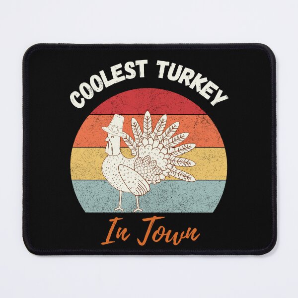 Item preview, Coolest Turkey In Town - Funny Thanksgiving designed and sold by SYA-Design.