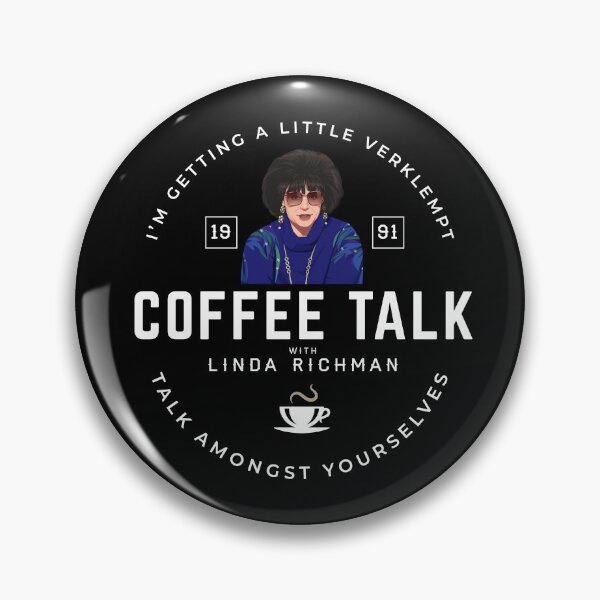 Item preview, Coffee Talk with Linda Richman Est. 1991 designed and sold by Primotees.