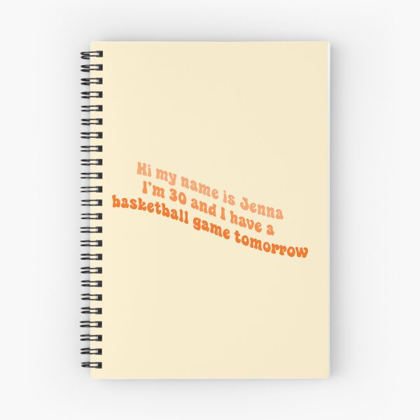 Item preview, Hi my name is Jenna I'm 30 and I have a basketball game tomorrow designed and sold by Ohmera.