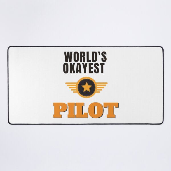 Item preview, World's Okayest Pilot designed and sold by Quirky Dez.