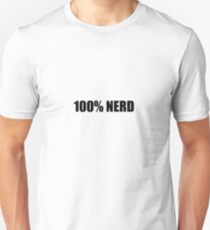 100% Nerd Unisex T-Shirt