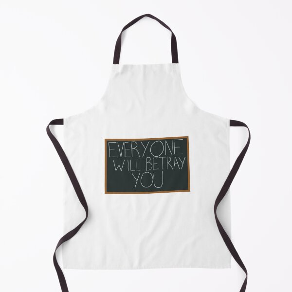 Item preview, EVERYONE WILL BETRAY YOU designed and sold by aguinn8.