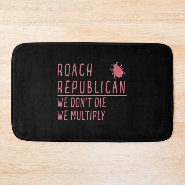 Item preview, Republican Roach we don’t Die we Multiply designed and sold by SweetbeStore.
